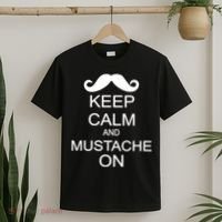 Keep Calm And Mustache On T-Shirt thumb 2