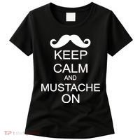 Keep Calm And Mustache On Women's T-Shirt thumb 0