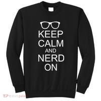 Keep Calm and Nerd On Sweatshirt thumb 0