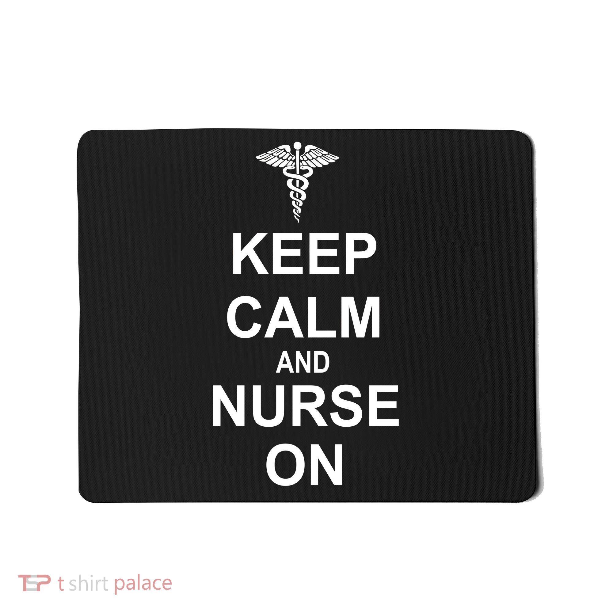 Keep Calm And Nurse On Mousepad