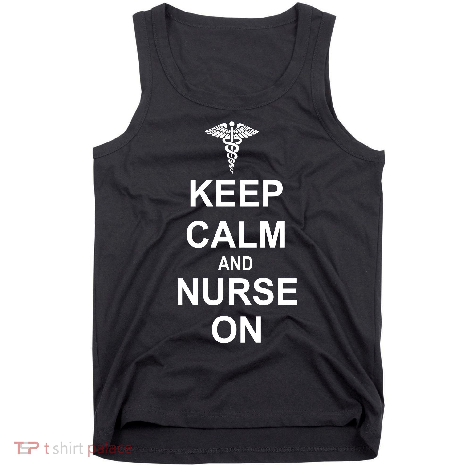 Keep Calm And Nurse On Tank Top