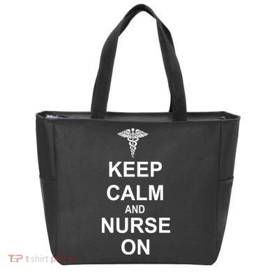 Keep Calm And Nurse On Bag