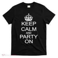 Keep Calm and Party On T-Shirt thumb 0