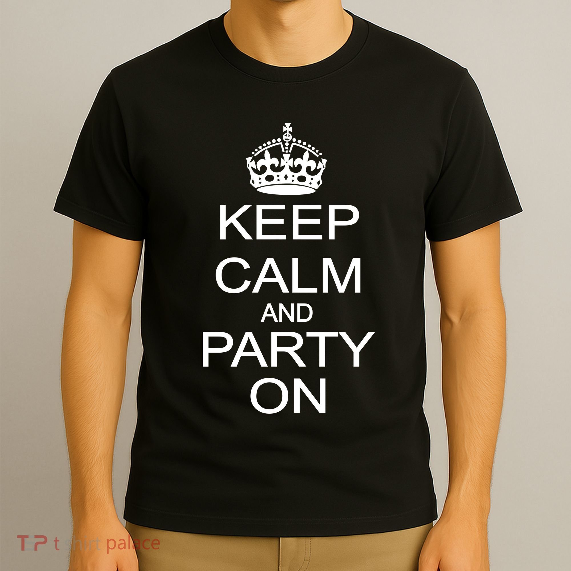 Keep Calm and Party On T-Shirt