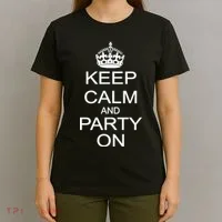 Keep Calm and Party On T-Shirt thumb 4