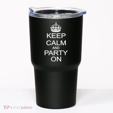 Keep Calm and Party On Tumbler