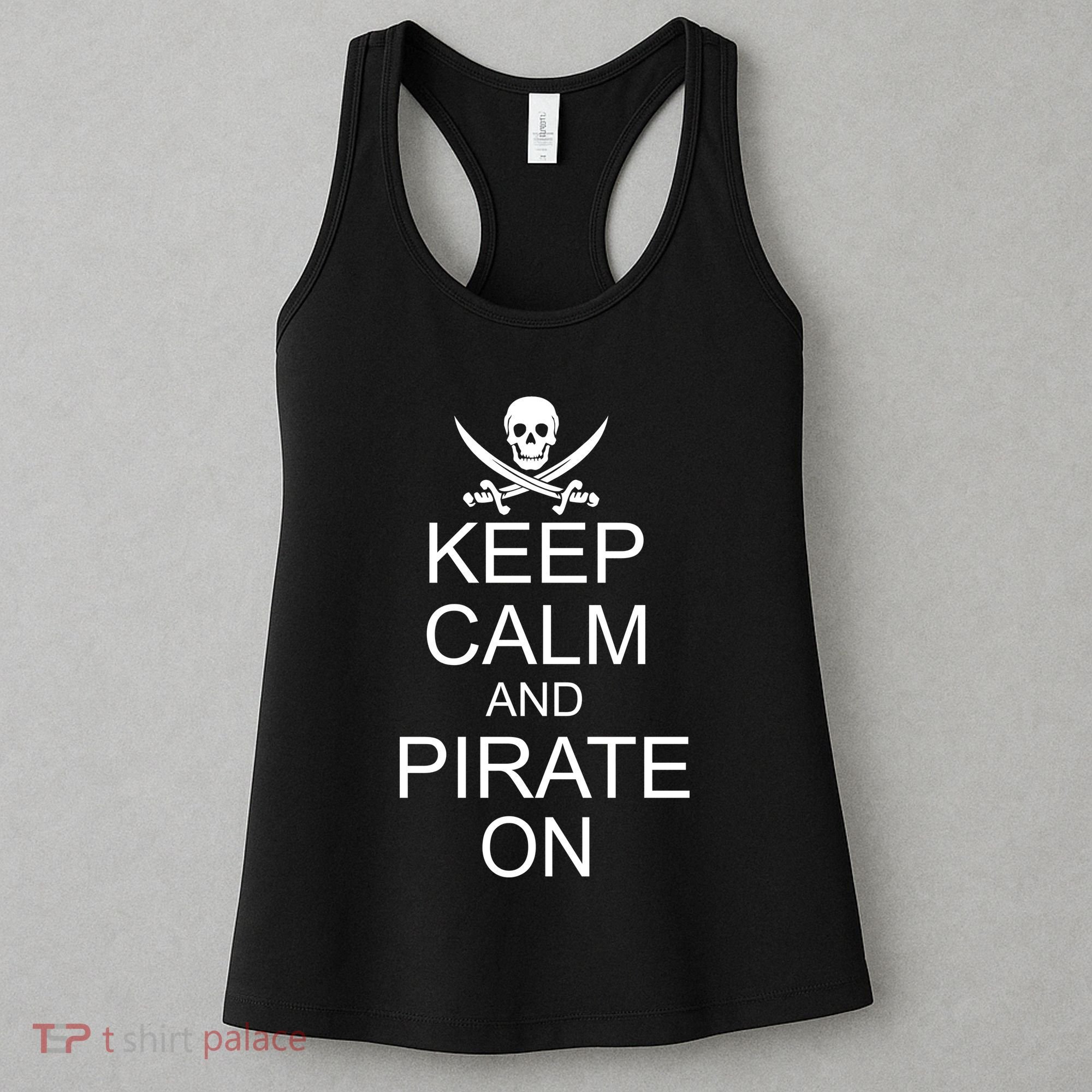 Keep Calm and Pirate On Women's Tank Top