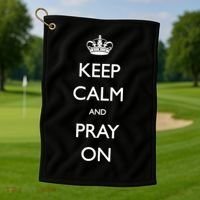 Keep Calm And Pray On Golf Towel thumb 1