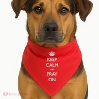 Keep Calm And Pray On USA-Made Doggie Bandana thumb 1