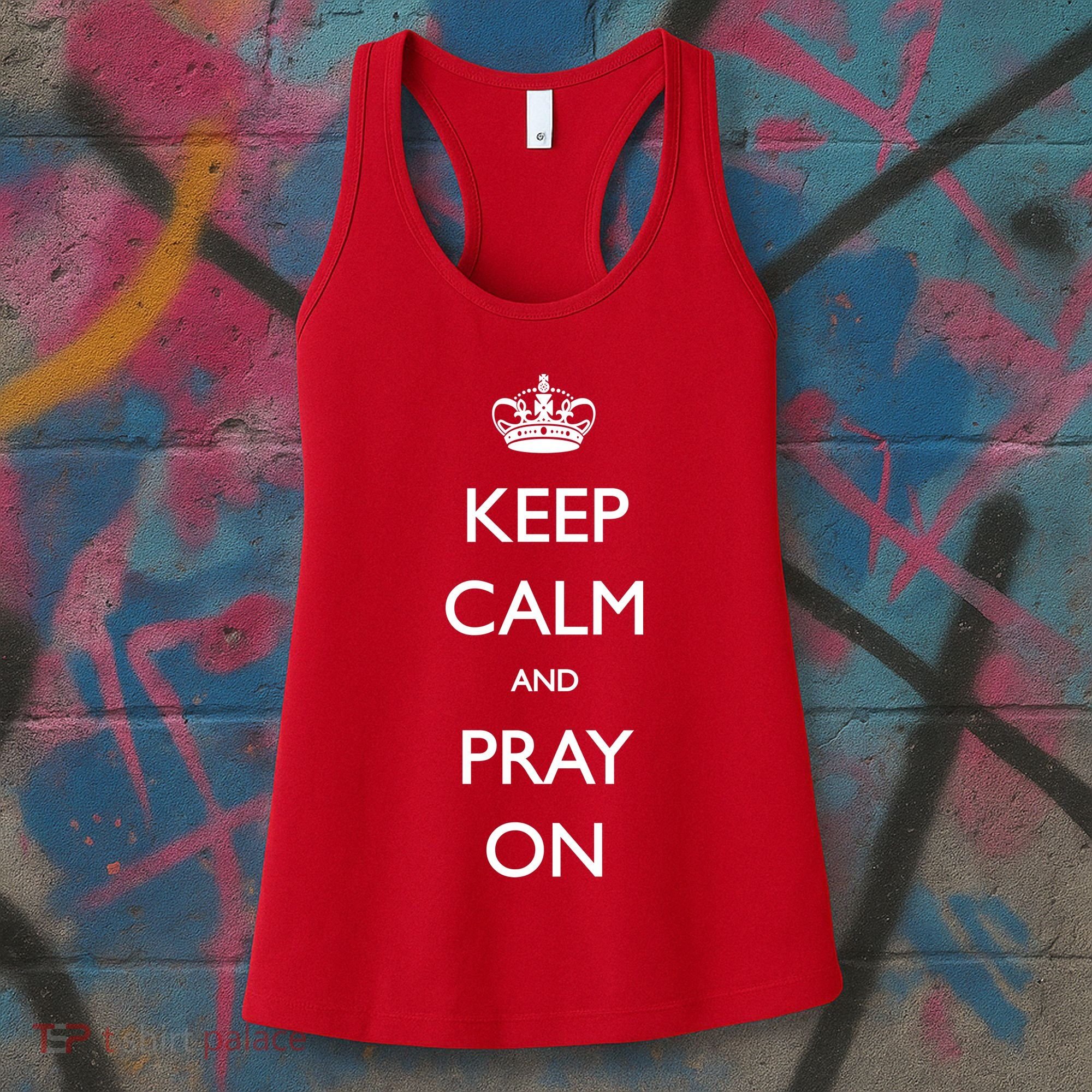 Keep Calm And Pray On Women's Tank Top
