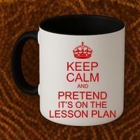 Keep Calm And Pretend It's On The Lesson Plan Coffee Mug thumb 2
