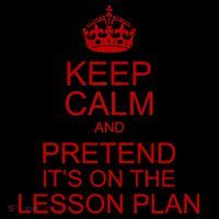 Keep Calm And Pretend It's On The Lesson Plan Coffee Mug thumb 5