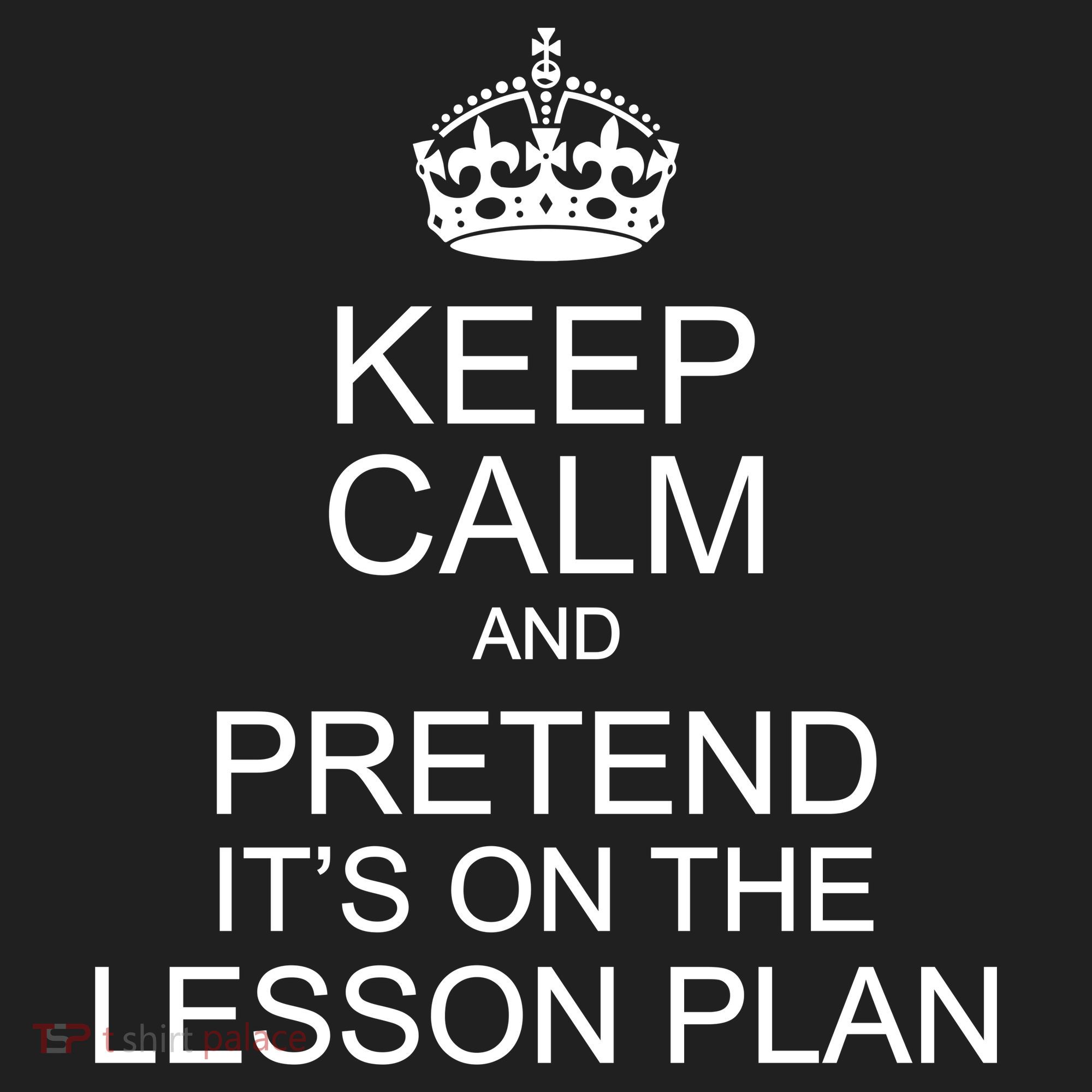 Keep Calm And Pretend It's On The Lesson Plan Golf Towel