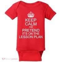 Keep Calm And Pretend It's On The Lesson Plan Baby Bodysuit thumb 0