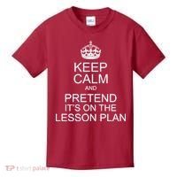 Keep Calm And Pretend It's On The Lesson Plan Kids T-Shirt thumb 0