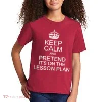 Keep Calm And Pretend It's On The Lesson Plan Kids T-Shirt thumb 2