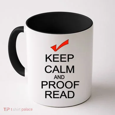 Keep Calm and Proof Read Coffee Mug