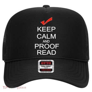 Keep Calm and Proof Read Hat