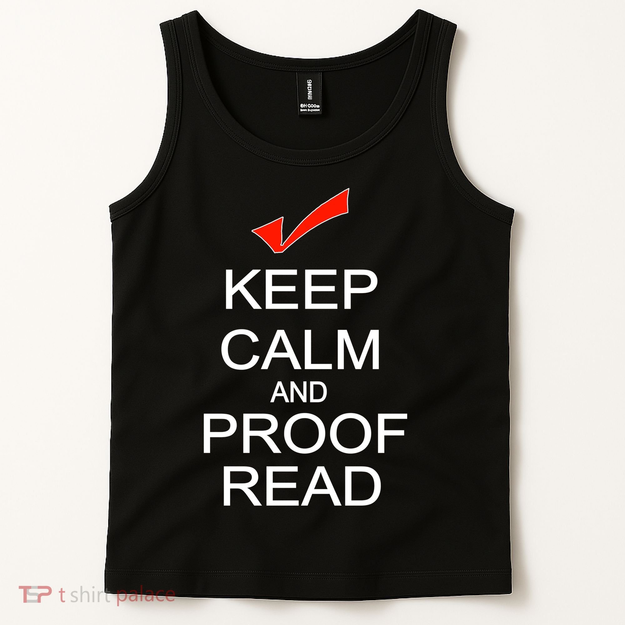 Keep Calm and Proof Read Tank Top