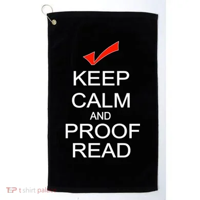 Keep Calm and Proof Read Golf Towel