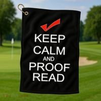 Keep Calm and Proof Read Golf Towel thumb 1