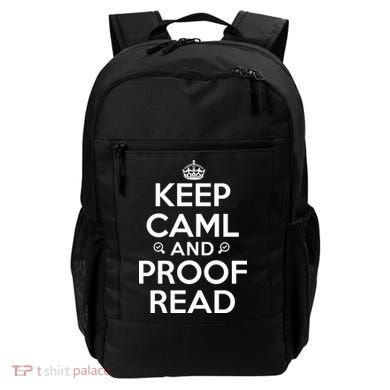 Keep Calm And Proof Read Funny Backpack