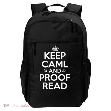 Keep Calm And Proof Read Funny Backpack