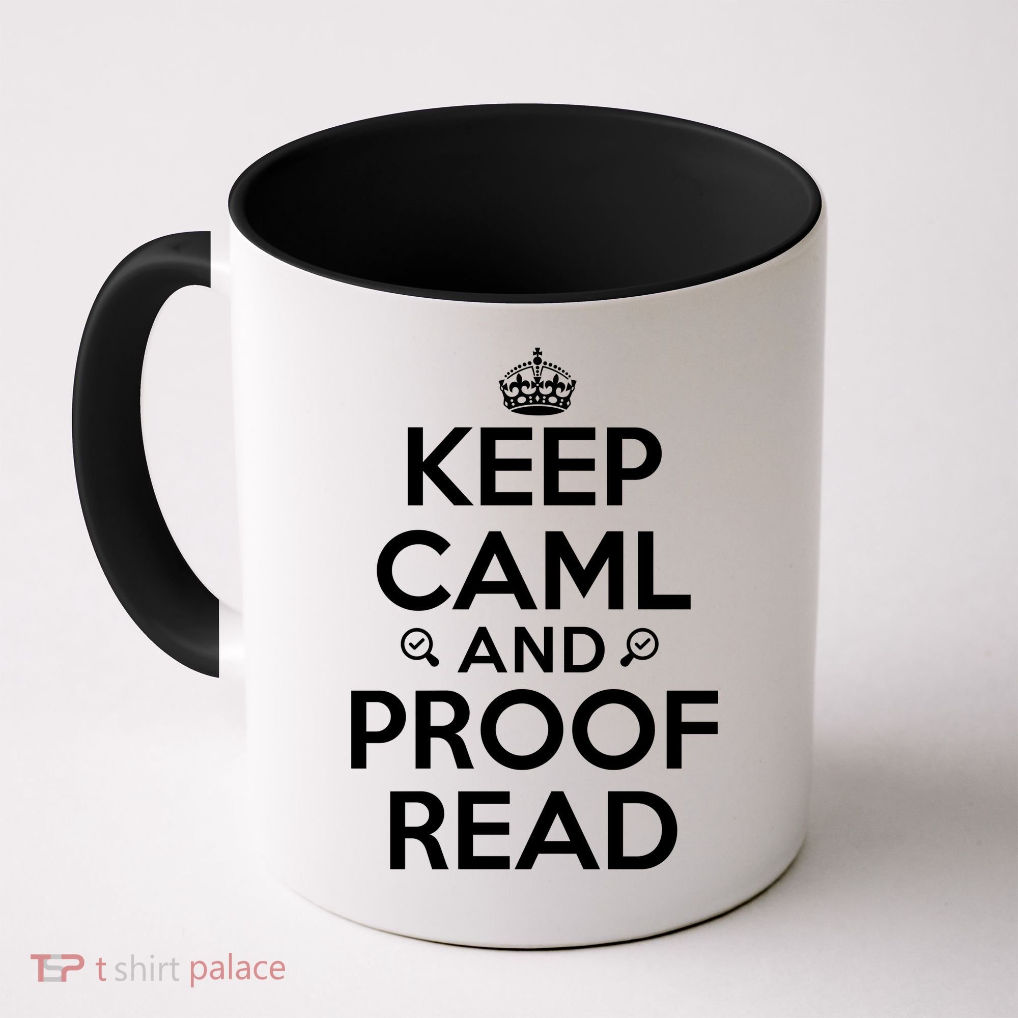 Keep Calm And Proof Read Funny Coffee Mug