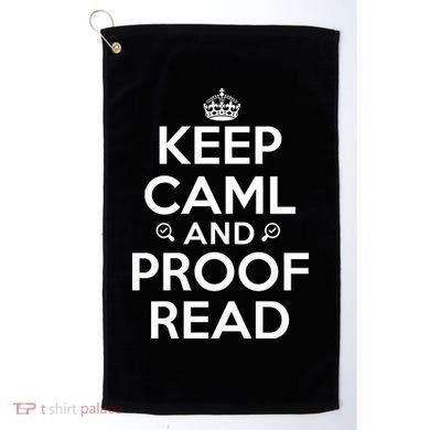 Keep Calm And Proof Read Funny Golf Towel