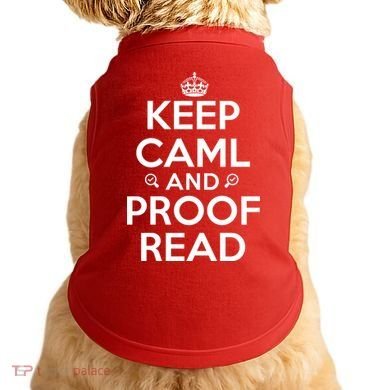 Keep Calm And Proof Read Funny Doggie Tank