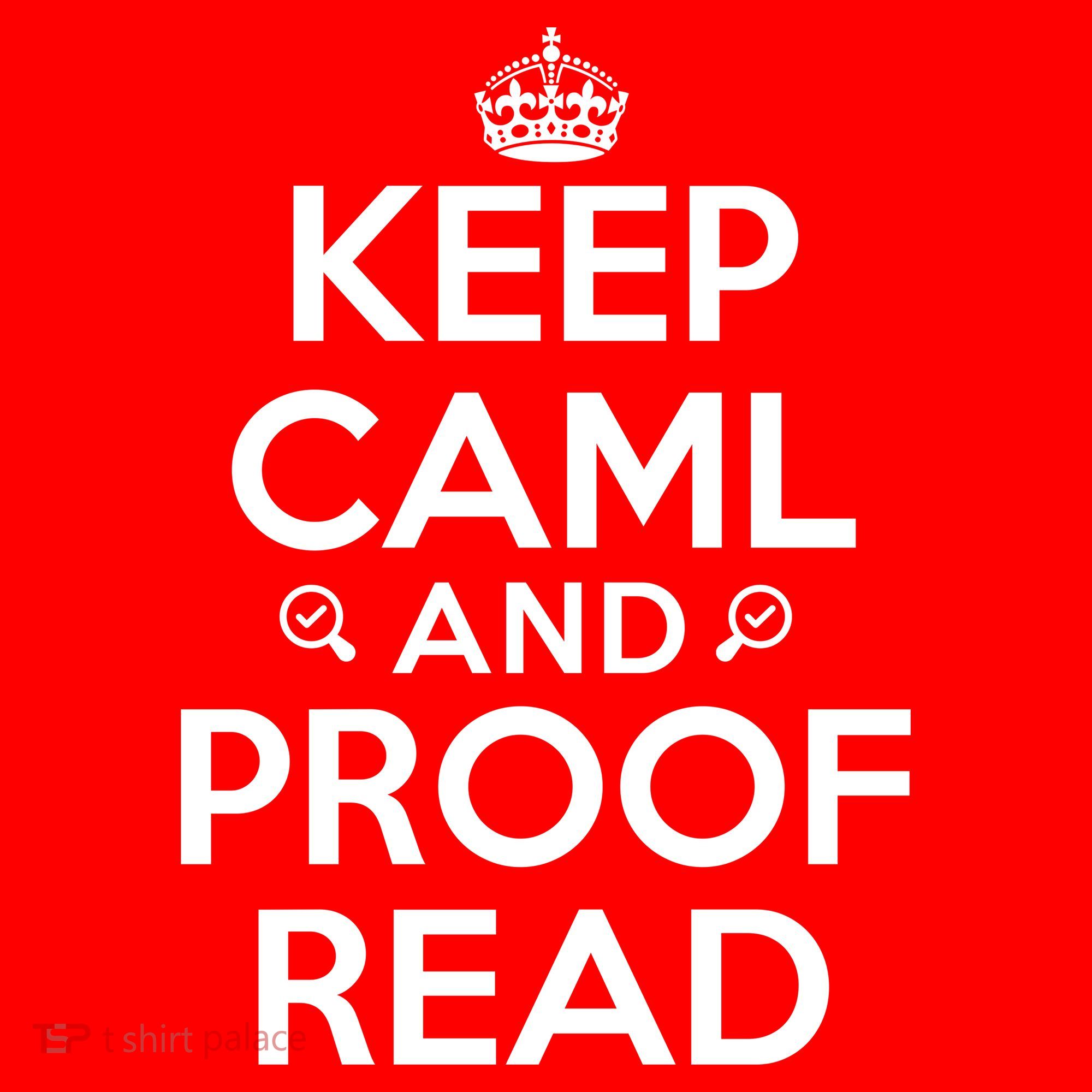 Keep Calm And Proof Read Funny Sweatshirt