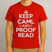 Keep Calm And Proof Read Funny T-Shirt thumb 3