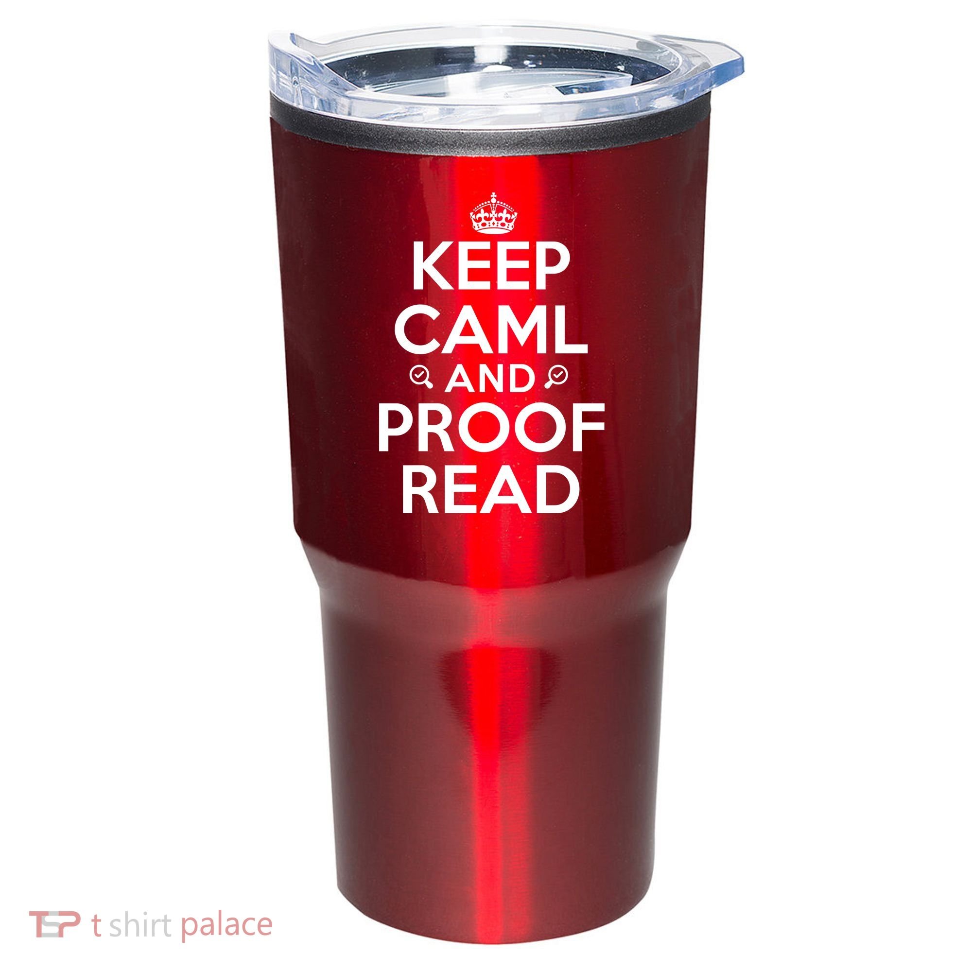 Keep Calm And Proof Read Funny Tumbler