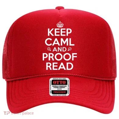 Keep Calm And Proof Read Funny Hat