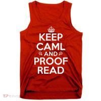 Keep Calm And Proof Read Funny Tank Top thumb 0