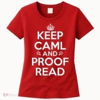 Keep Calm And Proof Read Funny Women's T-Shirt thumb 0