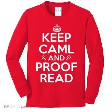 Keep Calm And Proof Read Funny Kids Long Sleeve Shirt