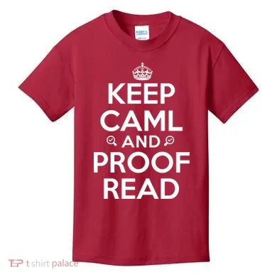 Keep Calm And Proof Read Funny Kids T-Shirt