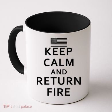 Keep Calm and Return Fire 2nd Amendment Coffee Mug