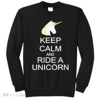 Keep Calm and Ride A Unicorn Sweatshirt thumb 0