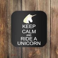 Keep Calm and Ride A Unicorn Coaster thumb 0