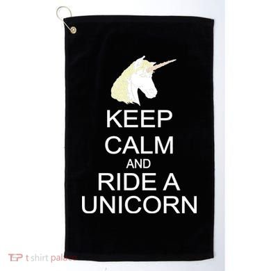 Keep Calm and Ride A Unicorn Golf Towel