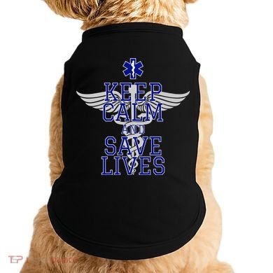 Keep Calm And Save Lives EMS Doggie Tank