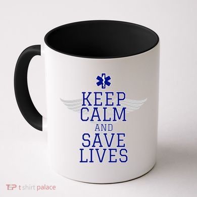 Keep Calm And Save Lives EMS Coffee Mug