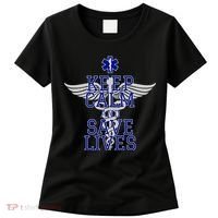 Keep Calm And Save Lives EMS Women's T-Shirt thumb 0