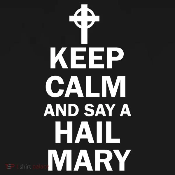 Keep Calm And Say A Hail Mary Doggie Tank