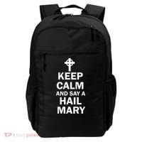Keep Calm And Say A Hail Mary Backpack thumb 0