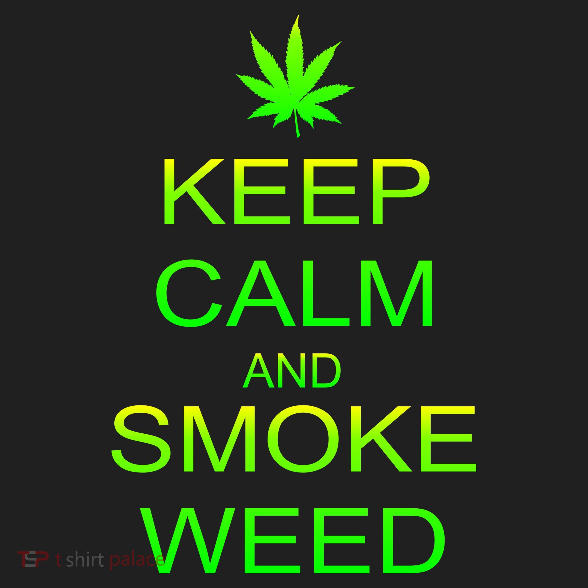 Keep Calm And Smoke Weed Women's Sweatshirt