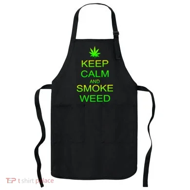 Keep Calm And Smoke Weed Apron