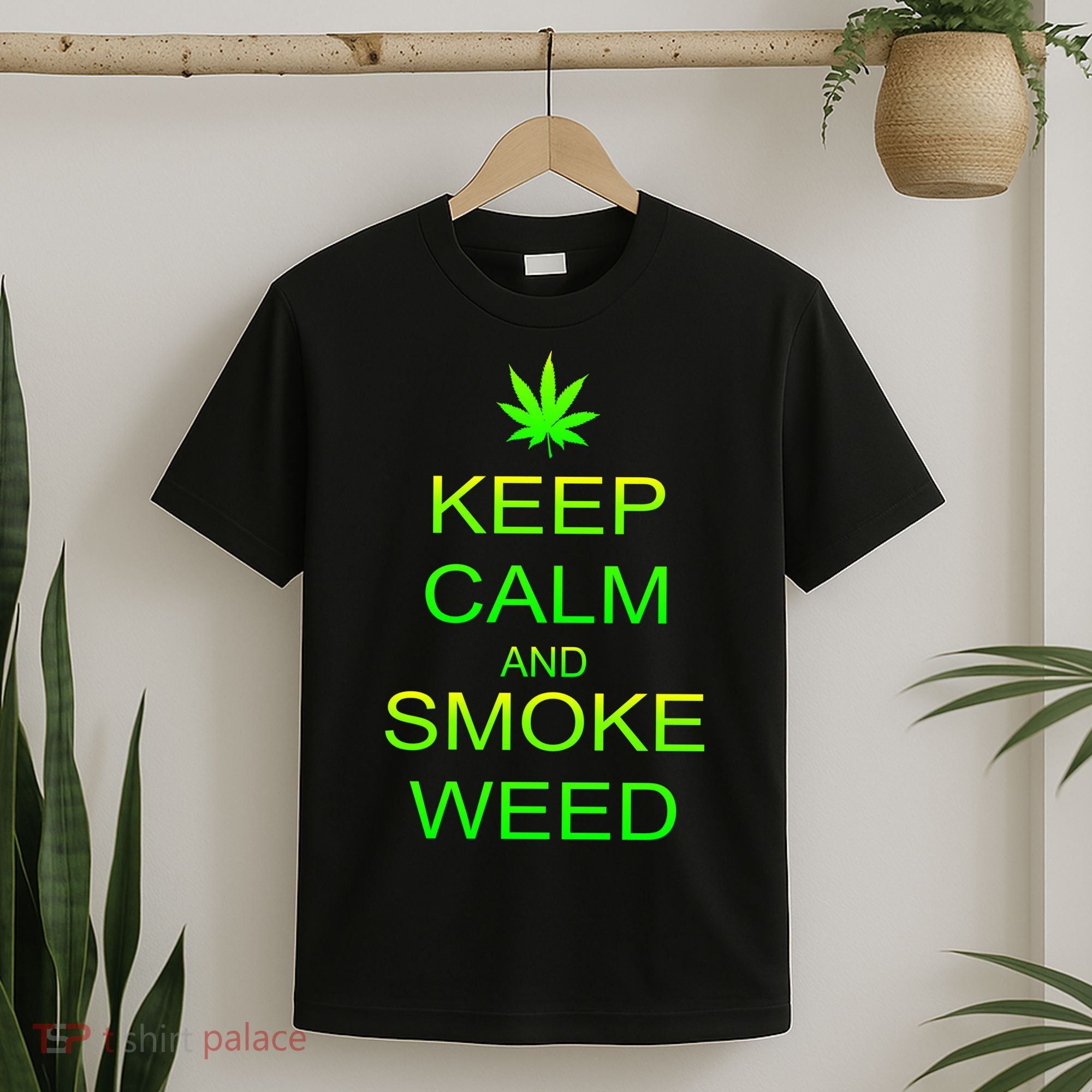 Keep Calm And Smoke Weed T-Shirt